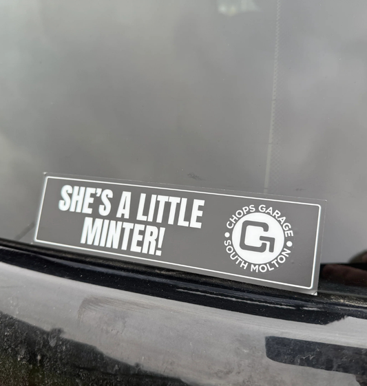 Chops Garage bumper sticker - She's a minter