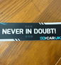 Car UK Bumper Sticker - Never in doubt!